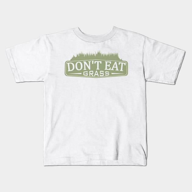 Don't eat grass #3 Kids T-Shirt by archila